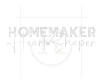 Commercial Use Homemaker Heart Shaper // Scripture Cut File // Faith Graphic // SVG// DXF // PNG // Instant Download // Christian Clipart
