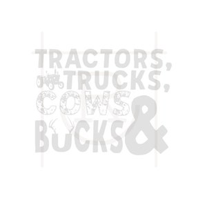 Personal Use Tractors Trucks Cows and Bucks Graphic // Farm Boy // Country Kid // Instant Download // SVG // DXF // PNG