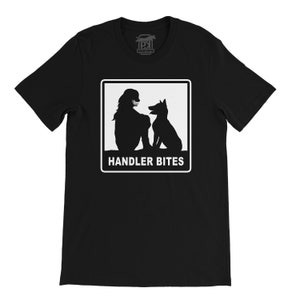 Working Dog Handler Bitey Handler Handler Bites Shirt Working Dog Shirts,