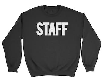 staff sweatshirt