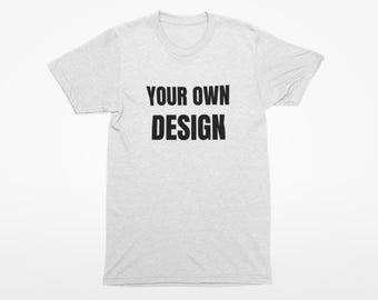 Personalized T-Shirt: Custom Text or Upload Your Own Design - Adult & Kids Sizes - All Colors - Fast Shipping from USA