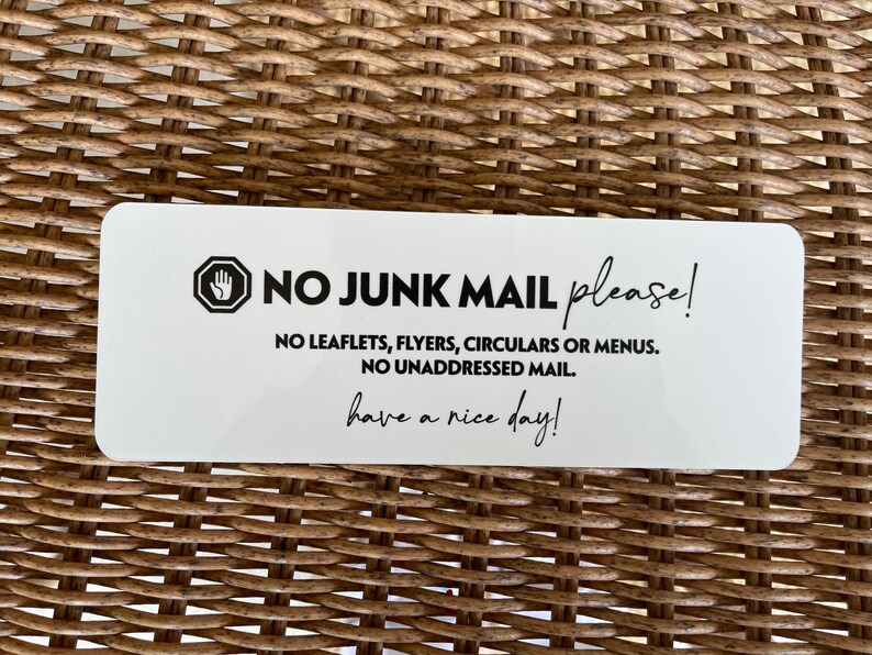 No Junk Mail Sign / Acrylic sign / Ink printed no vinyl image 2