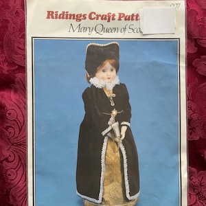 Vintage Dolls sewing pattern and instructions for a complete period outfit - Mary Queen of Scot’s. To fit doll 14” - 20”. Unopened.
