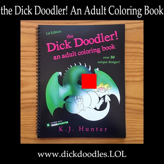 The Dick Doodler An Adult Coloring Book 18 NSFW Penis