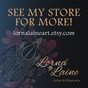 May include: A digital illustration of a beetle with black and white stripes on its wings, surrounded by pink and purple flowers. The text "See my store for more! lornalaineart.etsy.com" is at the top of the image. The text "Lorna Laine Artist & Illustrator" is at the bottom of the image.