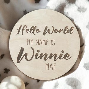 Personalized Baby Arrival Sign, Hello World My Name Is Sign, Engraved Baby Name Plaque, Wooden Birth Gift, Social Media Photo Prop Disc