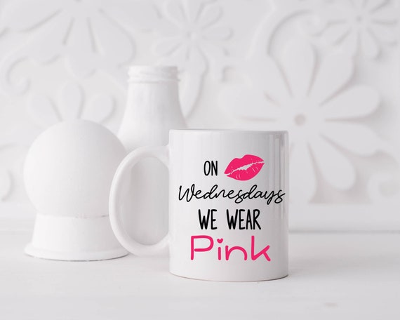 Mean Girls On Wednesdays we wear pink mug