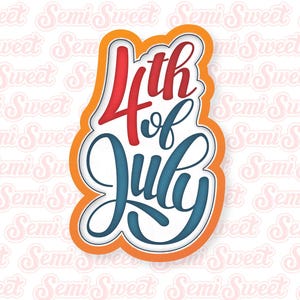 4th of July Cookie Cutters Thin 4th of July Script Cookie Cutter Independence Day Cookie Cutter Cute Fourth of July Cookie Cutters