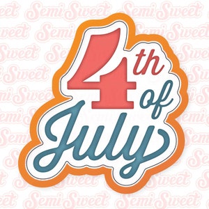 4th of July Cookie Cutter Script Cute Gift for 4th of July