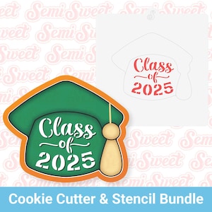Graduation Cookie Cutter Graduation Cap Plaque Cookie Cutter & Graduation Stencil Bundle Class of 2025 Cookie Cutter