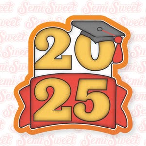 Graduation Cookie Cutter Graduation Year Banner Cookie Cutter Grad Year Cookie Cutter Class of 2025