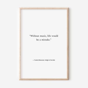 Philosopher Nietzsche Quote Print - Without music, life would be a mistake.