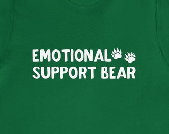 EMOTIONAL SUPPORT BEAR - Unisex Ultra Cotton Tee