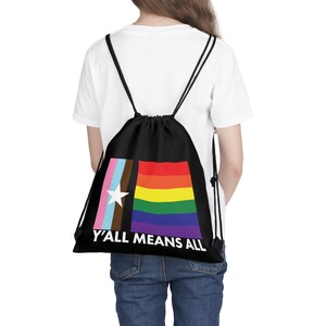 Y'all Means All Texas Inclusive Pride Flag Drawstring Bag image 4