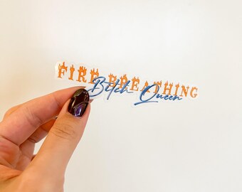 Fire Breathing B*tch Queen, op TOG geïnspireerde sticker
