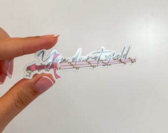 You do not yield ACOTAR & TOG inspired sticker