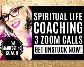 Spiritual Life Coach *SET OF 3* Live Zoom Coaching Calls | 3 Live Interactive Coaching Sessions via Zoom, Any Topic, by Appointment