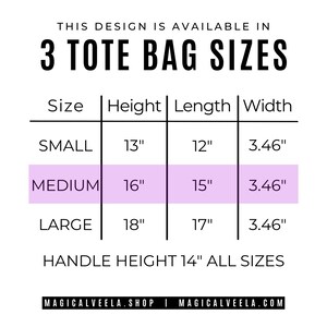 May include: White graphic with text indicating three tote bag sizes: small (13" height, 12" length, 3.46" width), medium (16" height, 15" length, 3.46" width), and large (18" height, 17" length, 3.46" width). Handle height is 14" for all sizes.
