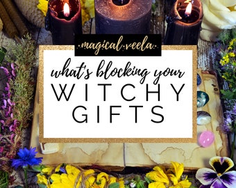 What's Blocking Your Witchy Gifts? | Psychic Tarot Reading To Enhance Your Magic | Fast, Same Day Email by Clairvoyant Reader Magical Veela