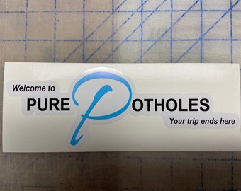 Pure Potholes vinyl sticker