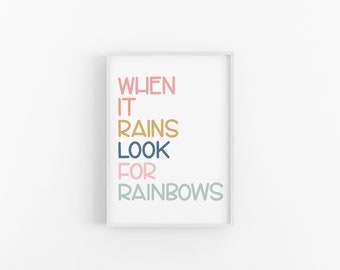 Printable Quote | When It Rains Look For Rainbows | Children's Wall Art | Printable Wall Art | Instant Download