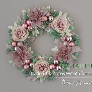 PDF Pattern - Christmas Wreath, French beaded flowers, Beaded Flower Tutorial,  Christmas Decor