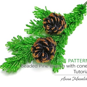 PDF Pattern Beaded Pine branch with cones, Seed bead weaving tutorial, Christmas Decor image 1