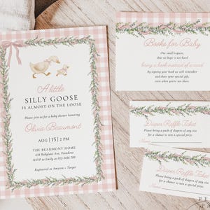 May include: A baby shower invitation set with a pink gingham pattern and floral accents. The invitation features a goose and gosling illustration and the text "A little silly goose is almost on the loose". Includes raffle tickets and a book request card.