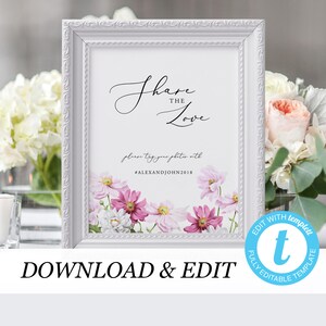 Floral Share the Love Wedding Sign Template Wedding Hashtag Sign Modern Calligraphy Editable Wedding Oh Snap Instant download Templett 13