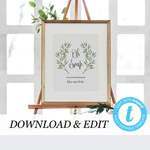 Rustic Oh Snap Wedding Sign Template Wedding Hashtag Sign Instagram Editable Wedding Sign Share the Love Instant download Templett 01