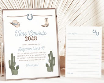May include: A printable time capsule sign with a cowboy theme. The sign says "Time Capsule 2043" and "To be opened when Benjamin turns 18". It also includes instructions for guests to write a message for the birthday boy, make a prediction, or share their hopes and wishes. The sign is decorated with a horseshoe, a cowboy hat, a cowboy boot, and cacti.