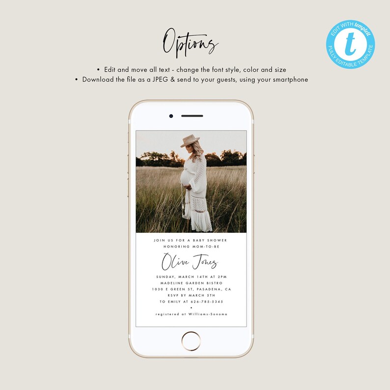 May include: A digital phone screen displaying a baby shower invitation with a photo of a pregnant woman in a white dress and a hat. The invitation text reads "Join us for a baby shower honoring mom-to-be Olive Jones. Sunday, March 14th at 2pm Madeline Garden Bistro 1030 E Green St, Pasadena, CA RSVP by March 5th to Emily at 626-785-5345 registered at Williams-Sonoma"