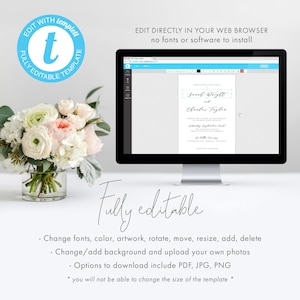 Peut inclure: Un &eacute;cran d'ordinateur affichant un mod&egrave;le d'invitation de mariage avec le texte "Send Wright and Charles Tyler" en &eacute;criture cursive. Le texte "Fully editable" est &eacute;crit sous l'&eacute;cran. L'image montre &eacute;galement un bouquet de fleurs roses et blanches dans un vase en verre transparent.