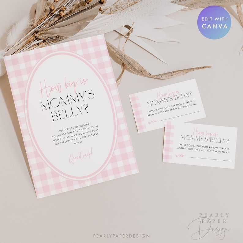 May include: A baby shower game set with a pink and white gingham pattern. The main card asks "How big is Mommy's Belly?" with instructions. Two smaller cards are also included. The words "Edit with Canva" are visible.