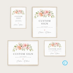 Custom Sign Template Printable Floral Wedding Sign Printable Editable Wedding sign Custom Wedding Sign Pink Florals DIY Sign Templett 17