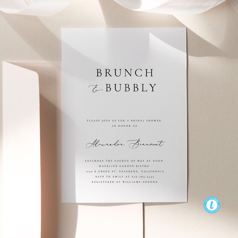 May include: A white bridal shower invitation with black text. The invitation reads "BRUNCH & BUBBLY" and includes the details for a bridal shower for Alexandre Buenont. The shower will be held on Saturday, May 4th at noon at Madeline Garden Bistro in Pasadena, California.