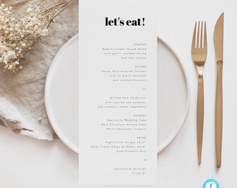 May include: A white wedding menu with the title "let's eat!"  The menu lists the starter, entree, dessert, and drink options for the wedding reception. The menu also includes the names of the couple and the date of the wedding.