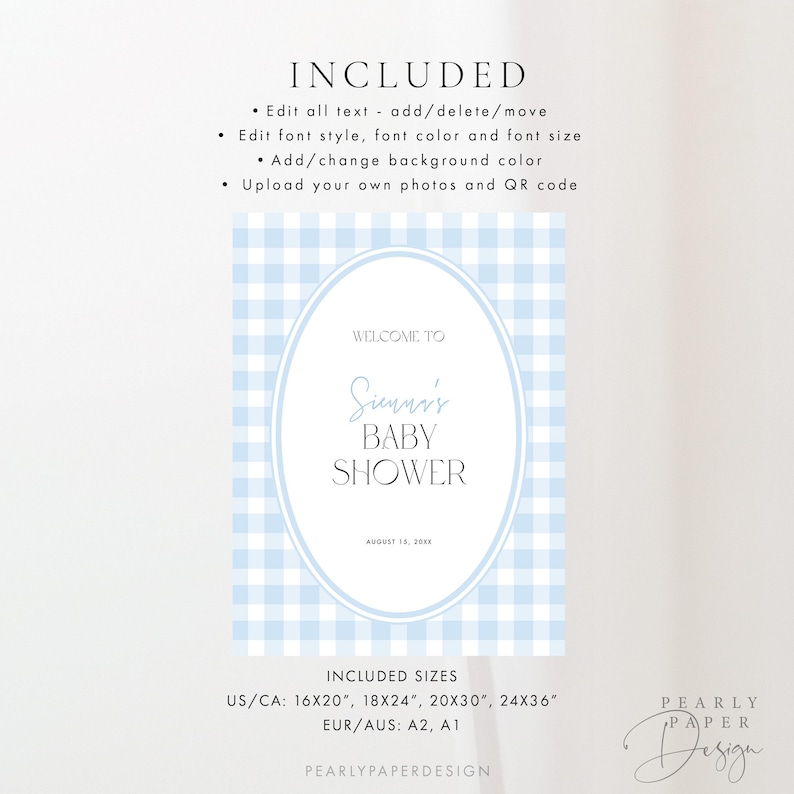 May include: A baby shower sign with a light blue gingham background. The sign includes the text "Welcome to Sienna's Baby Shower" in elegant script. The sign also lists included sizes in inches.
