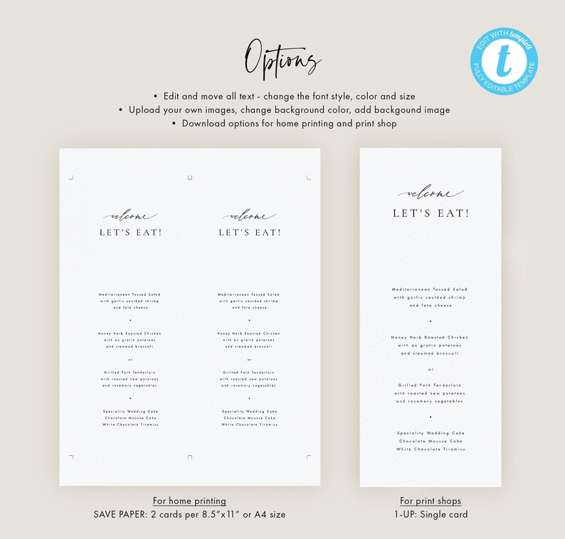 May include: A printable wedding menu template with the text "Welcome Let's Eat!" and a sample menu with options for Mediterranean Tossed Salad, Honey Herb Roasted Chicken, Grilled Pork Tenderloin, and Specialty Wedding Cake. The template is available for home printing or print shops.