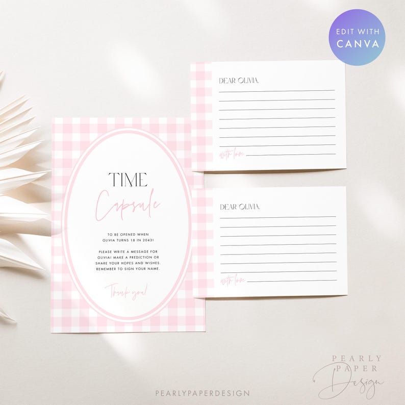 May include: A pink and white gingham time capsule card with the text "TIME Capsule" and instructions. Two smaller cards with lined spaces and the text "Dear Olivia" are also included. The design is for a birthday celebration.