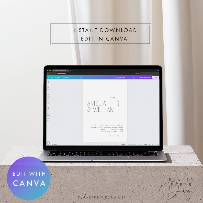 May include: A laptop screen displaying a wedding invitation template in Canva. The template features a minimalist design with the names "Amelia & William" in a sans-serif font. The text "Instant Download, Edit in Canva" is displayed above the template.