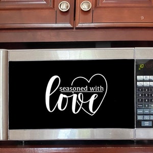 Microwave vinyl decal sticker, seasoned with love decal, kitchen decor, kitchen vinyl decals