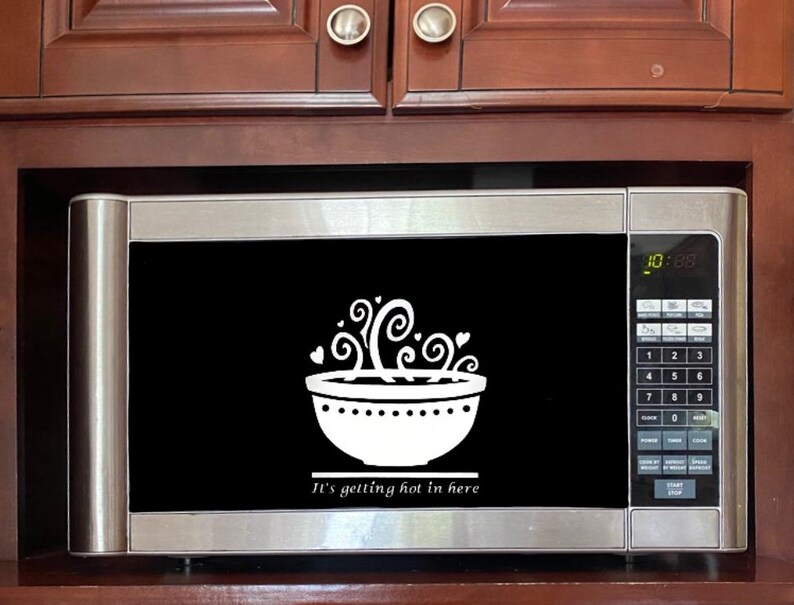 Microwave Vinyl Decal Sticker Its Getting Hot in Here Decal Etsy