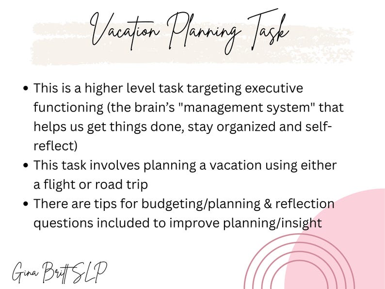K&ouml;nnte beinhalten: Ein digitales Dokument mit dem Titel "Vacation Planning Task" in einer Schreibschrift. Der Text beschreibt eine Aufgabe, die sich auf die Exekutivfunktionen, die Urlaubsplanung und Budgettipps konzentriert. Der Name des Autors, Gina Britt SLP, steht unten.