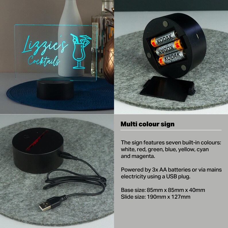 May include: A black sign with a clear acrylic panel that lights up in multiple colors. The sign says "Lizzies Cocktails" and has a cocktail glass icon. The sign is powered by 3 AA batteries or a USB plug. The base is 85mm x 85mm x 40mm and the slide is 190mm x 127mm.