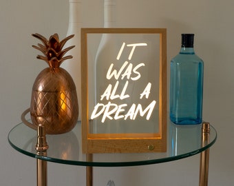 Rechargeable It was all a dream quote light up LED sign. Fathers day custom made wooden LED framed artwork. Small neon sign L404