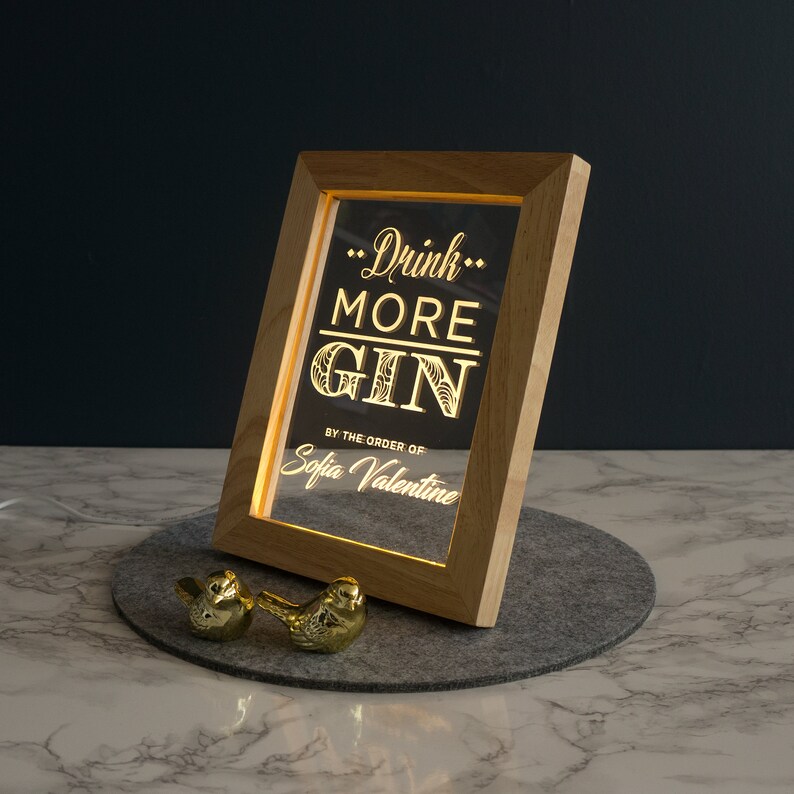 Drink more gin personalised sign. Light up LED frame sign