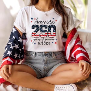 USA 250th Anniversary Shirt, 4th July Tee, USA 250th Anniversary Independence Day Shirts, 4th July 250th Year Shirts, 4th July Family Shirts 画像 4