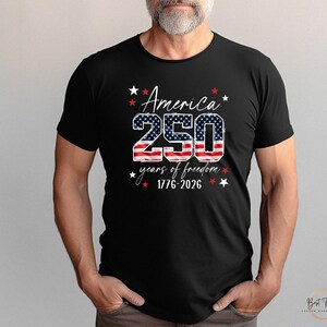 USA 250th Anniversary Shirt, 4th July Tee, USA 250th Anniversary Independence Day Shirts, 4th July 250th Year Shirts, 4th July Family Shirts 画像 3
