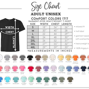 Puede incluir: Una tabla de tallas para una camiseta unisex Comfort Colors 1717 de tejido pesado te&ntilde;ido en prenda. La tabla muestra medidas de ancho, pecho y largo en pulgadas para tallas de la S a la 4XL. Incluye una paleta de 48 colores con muestras circulares.